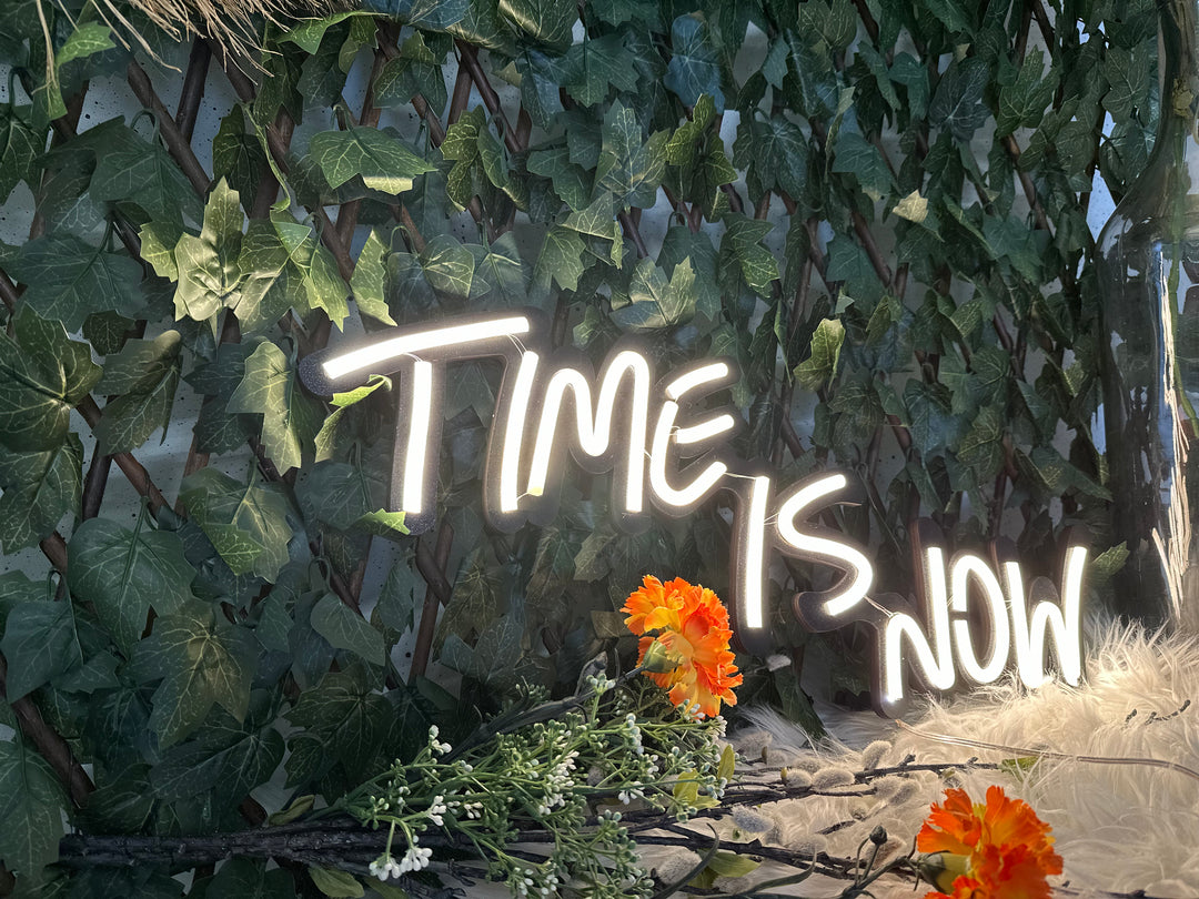 Time Is Now Neon Sign - BT Home
