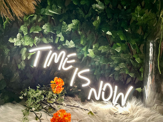Time Is Now Neon Sign - BT Home