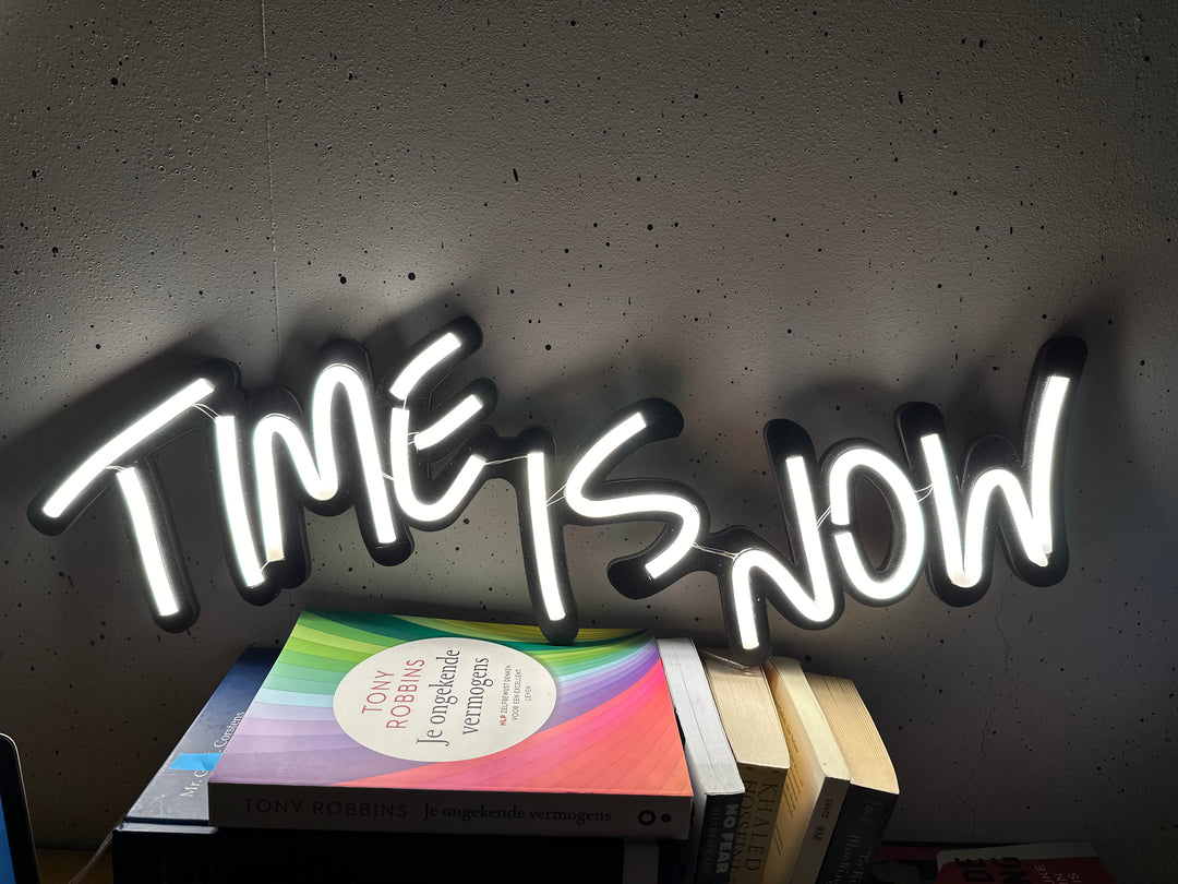 Time Is Now Neon Sign - BT Home