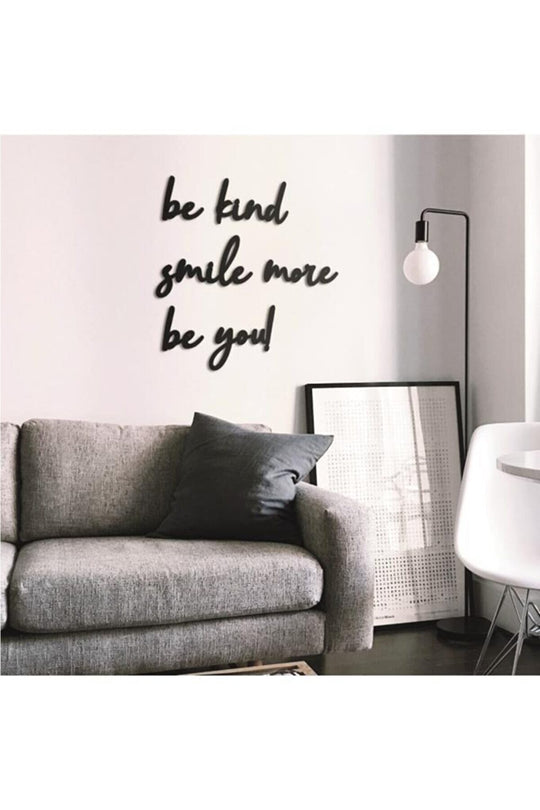 Be Kind Smile More Be You